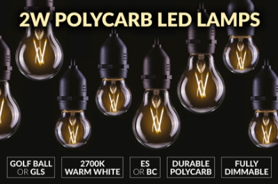 Durable. Dimmable. Diverse. New 2W Polycarb LED Lamps